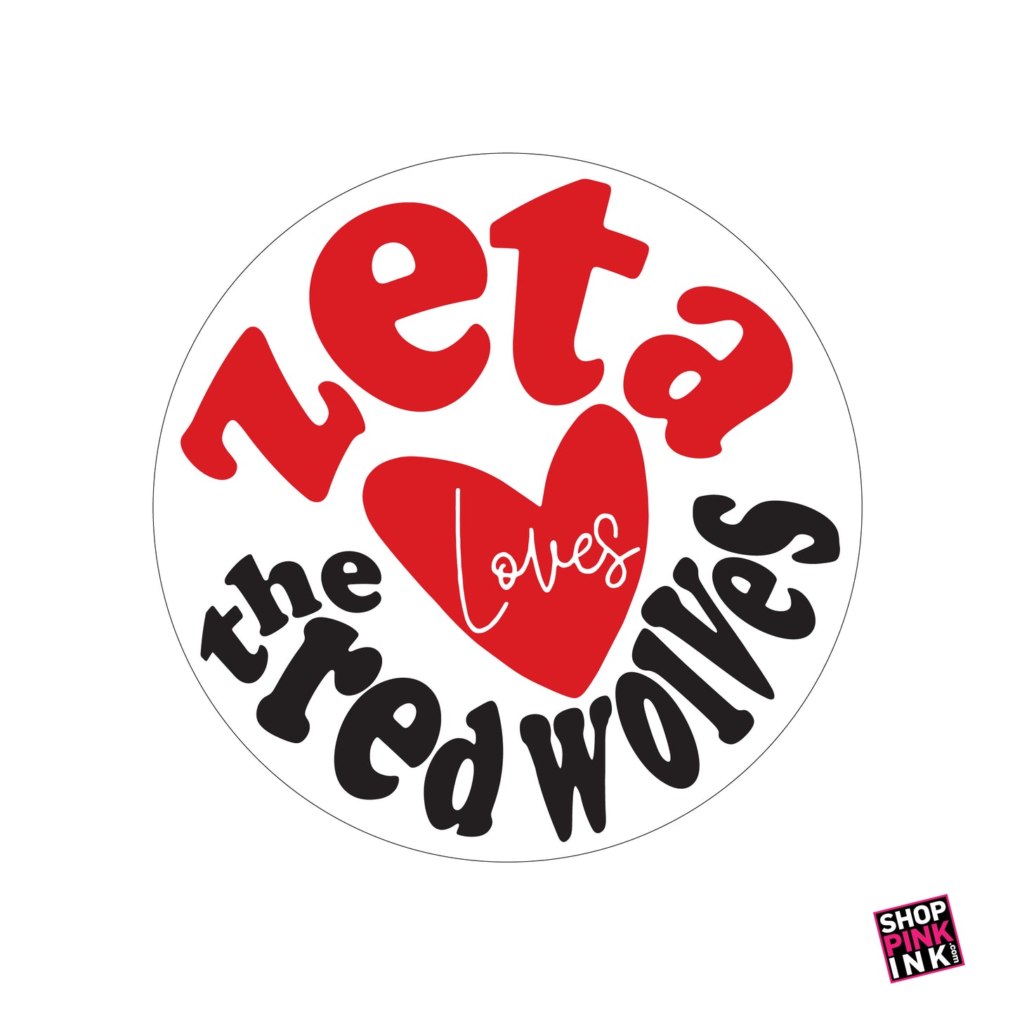 Zeta Tau Alpha - Loves the Red Wolves Button - PI 22719