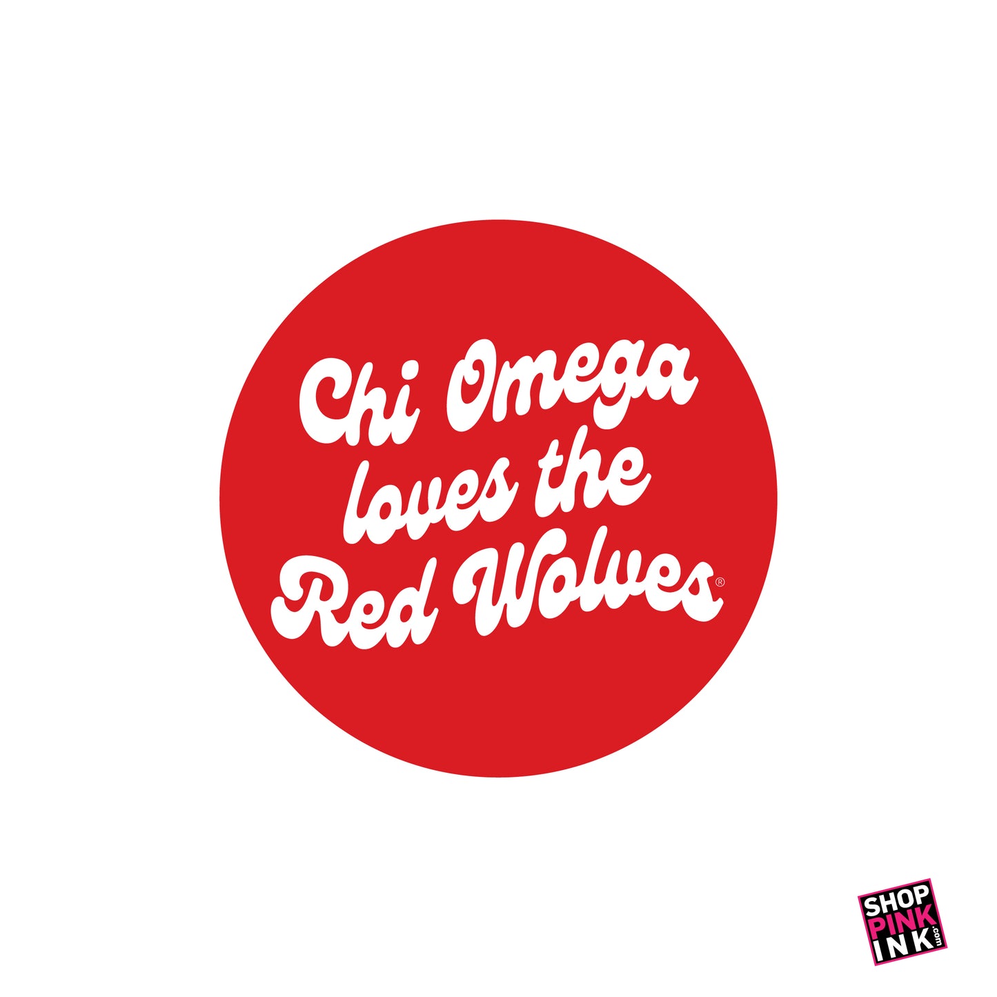 Chi Omega - Love the Red Wolves Button - 24448